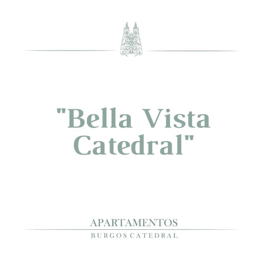 Bella Vista Catedral-Apartamentos Burgos Catedral Exterior foto